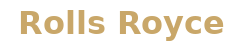 Rolls Royce
